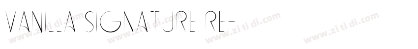 Vanilla Signature Re字体转换